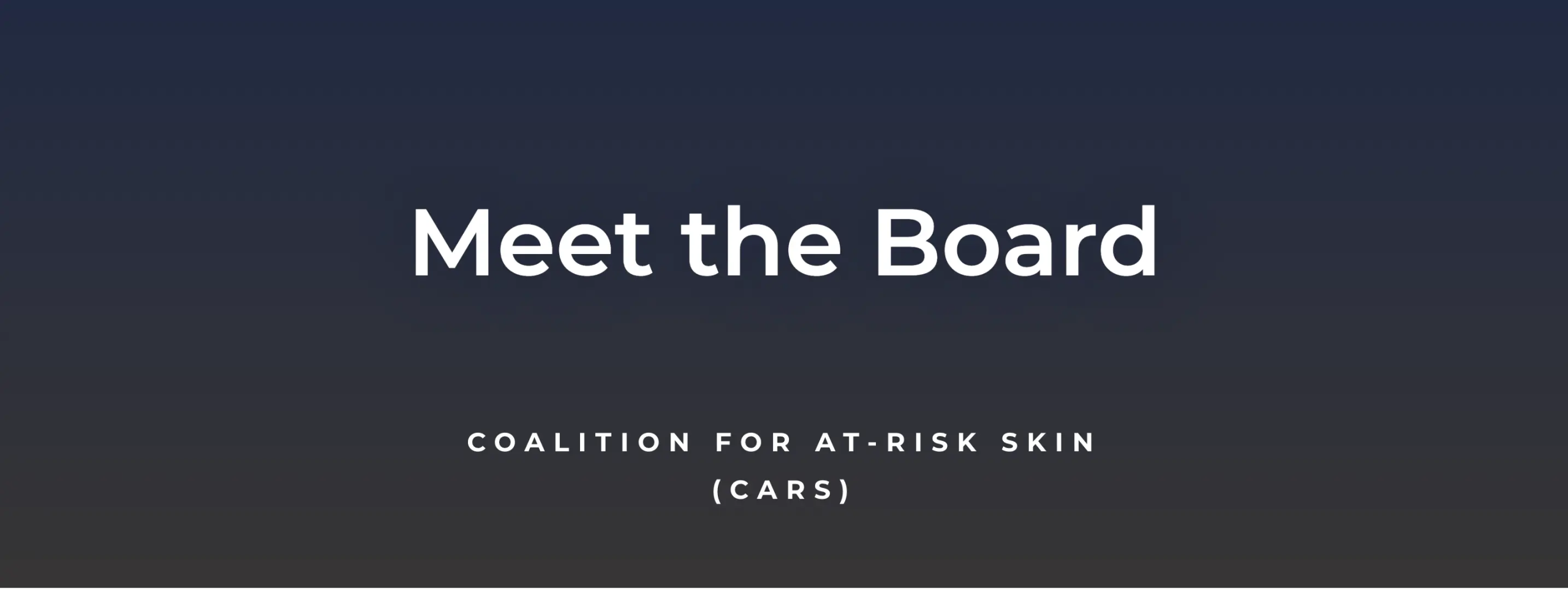 Meet the CARS board of skin-health experts